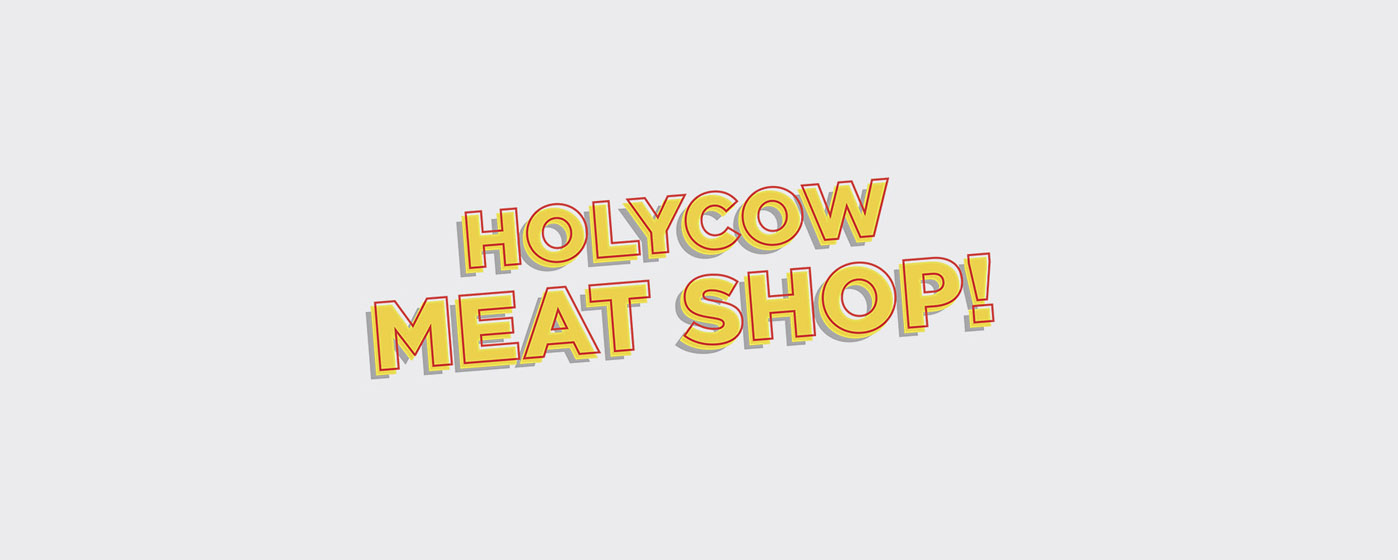 Holycow! MEAT SHOP